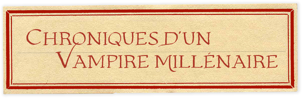 Chroniques D’un  Vampire Millénaire TITRE.png